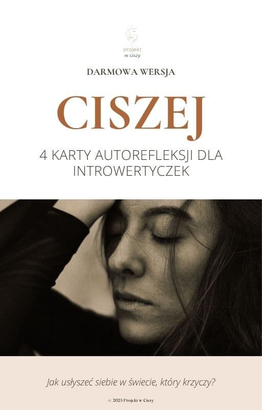 Ciszej - 4 karty autorefleksji